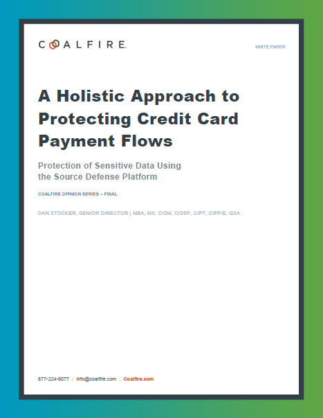 Whitepaper: A Holistic Approach to Protecting Credit Card Payment Flows