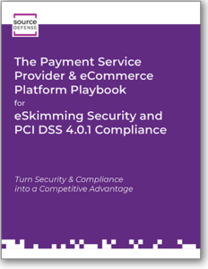The Source Defense PSP and eCommerce Playbook